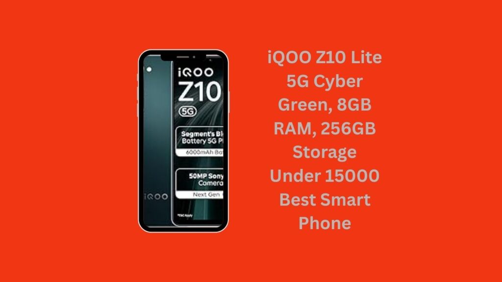 Under 15000 Best Smart Phone